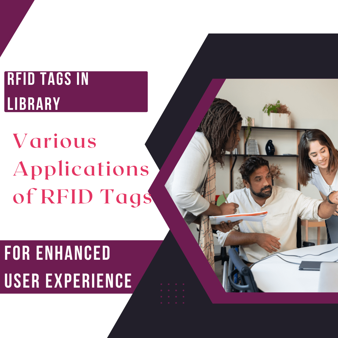 Applications of RFID Tags in Libraries