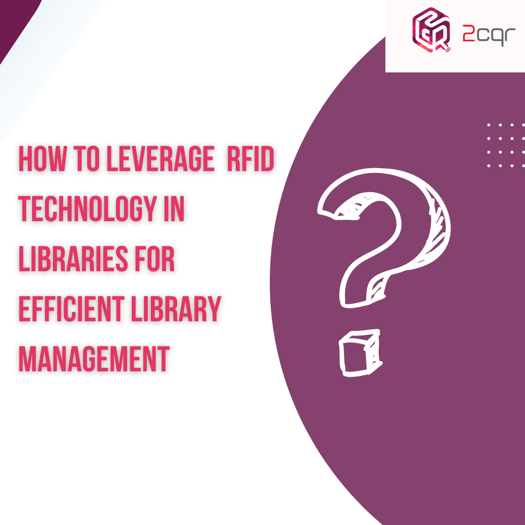 How to leverage RFID technology in libraries
