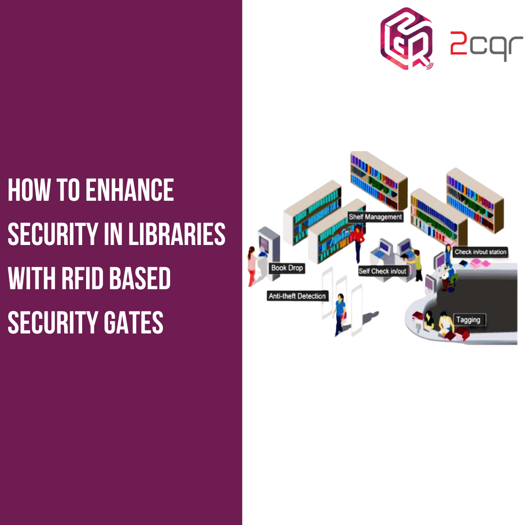 How to Enhance Library Security with RFID Based Security Gates