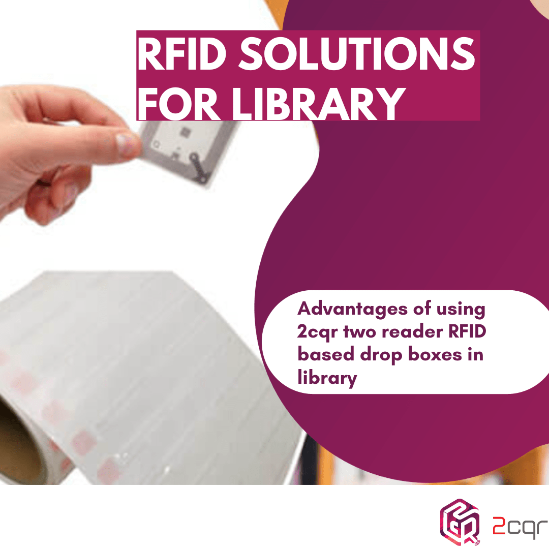 Advantages of Using 2CQR's Two Reader Drop Box in Libraries