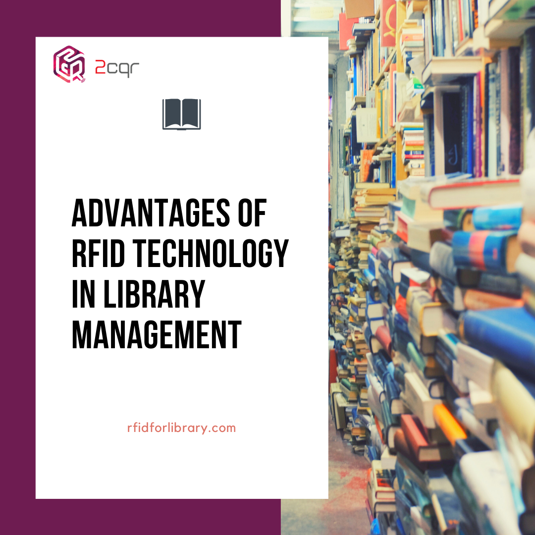 Advantages of RFID Technology in Library Management