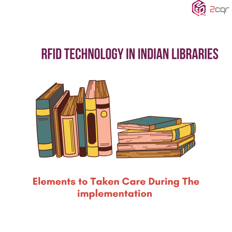 Elements to Taken Care During The implementation of RFID Technology in Indian Libraries