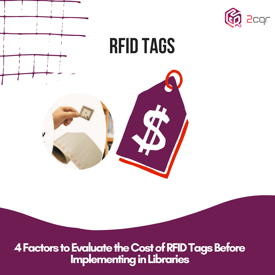 4 Factors to Evaluate the cost of RFID Tags